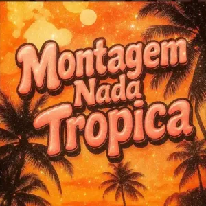 Montagem Nada Tropica – Eternxlkz آهنگ فانک