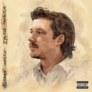 Just In Case – Morgan Wallen