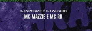 Saka Saka Saka Phonk Slowed Reverb remix – Mc Mazzie Mc Rd Dj Wizard Dj Npcsize پوستر آهنگ فانک