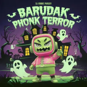 BARUDAK PHONK TERROR – DJ VINNIE PARGOY-standard v2-1200w