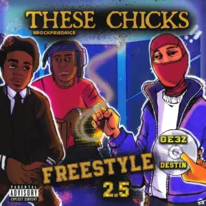 These Chicks Freestyle 25 – Brock Ge3z Destin Laurel-standard v2-1080w