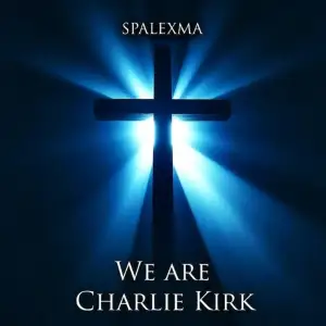دانلود آهنگ We Are Charlie Kirk - Spalexma