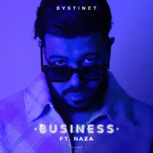 Business feat Naza از Dystinct