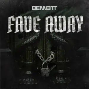 Fade Away – Bennett-standard v2-1080w