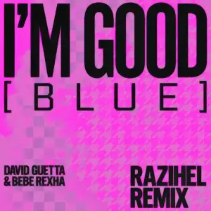 Im Good blue feat David Guetta Bebe Rexha razihel Remix – Phonk Core