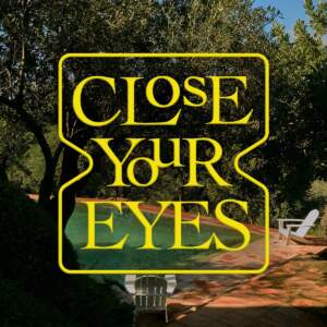 All My Poetry - CLOSE YOUR EYES