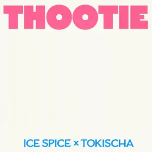 Thootie - Ice Spice & Tokischa