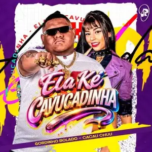 Ela-Ke-Cavucadinha-Gordinho-Bolado-Cacau-Chuu-1.webp