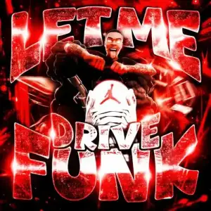 Let-Me-Drive-Funk-Dj-Vrk-Dj-Tuuv-Ahh.webp