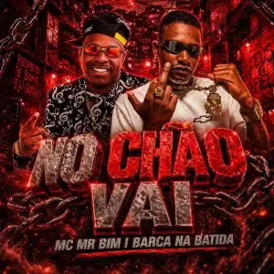 No-Chao-Vai-Barca-Na-Batida-Mc-Mr-Bim.webp