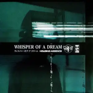 Whisper-Of-A-Dream-Holding-Absence.webp