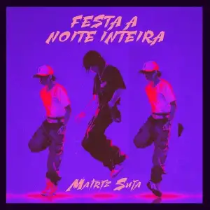 Festa-A-Noite-Inteira-Matriz-Suja.webp