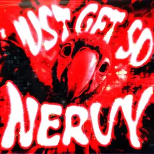 I-Just-Get-So-Nervy-Hyfy.webp I-Just-Get-So-Nervy-Hyfy.webp