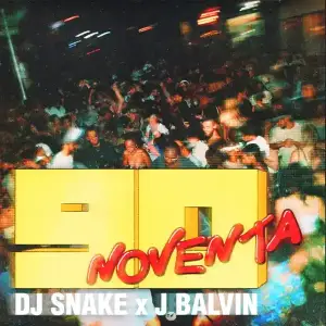 Noventa-Dj-Snake-J-Balvin.webp