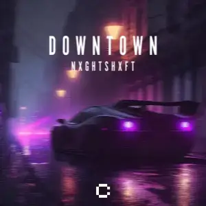 Downtown-Nxghtshxft.webp
