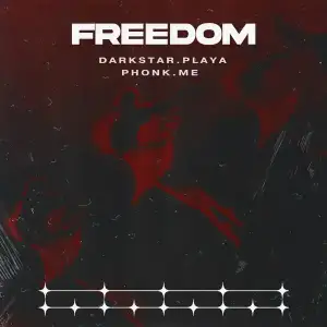 Freedom-Phonkme-Darkstarplaya.webp