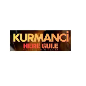 Kurmanci-Hera-Gule-yusuf-Sahin-Remix-Dilruba.webp