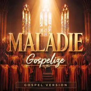 Maladie-gospel-Gospelize.webp