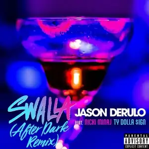 Swalla-feat-Nicki-Minaj-Ty-Dolla-ign-after-Dark-Remix-Jason-Derulo.webp