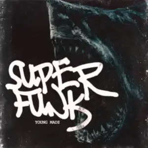 Super-Funk-Young-Madz.webp Super-Funk-Young-Madz.webp