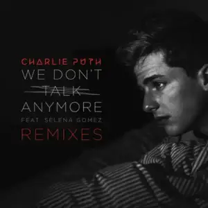 We-Dont-Talk-Anymore-feat-Selena-Gomez-attom-Remix-Charlie-Puth.webp We-Dont-Talk-Anymore-feat-Selena-Gomez-attom-Remix-Charlie-Puth.webp