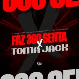 Faz-360-E-Senta-X-Toma-Jack-Mc-Menor-Mt-Lindao-Dj-Jhow-Beats-Dj-Gabriel-Rodrigues.webp Faz-360-E-Senta-X-Toma-Jack-Mc-Menor-Mt-Lindao-Dj-Jhow-Beats-Dj-Gabriel-Rodrigues.webp