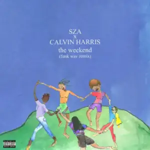 The-Weekend-funk-Wav-Remix-Sza-Calvin-Harris.webp The-Weekend-funk-Wav-Remix-Sza-Calvin-Harris.webp